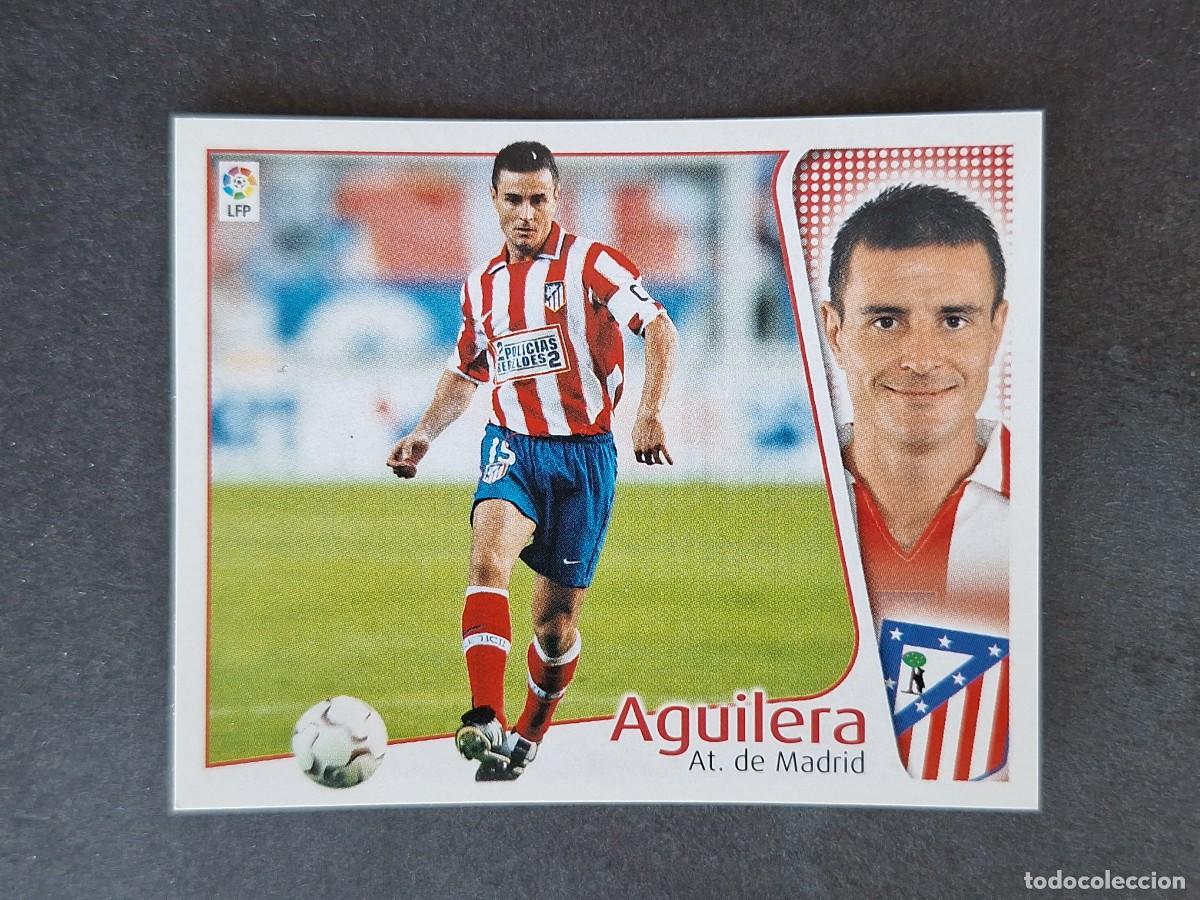 Fu&szlig;ball-Sticker: L5 AGUILERA ATLETICO DE MADRID LIGA ESTE 2004 2005 04 05 NUNCA PEGADO SIN PEGAR