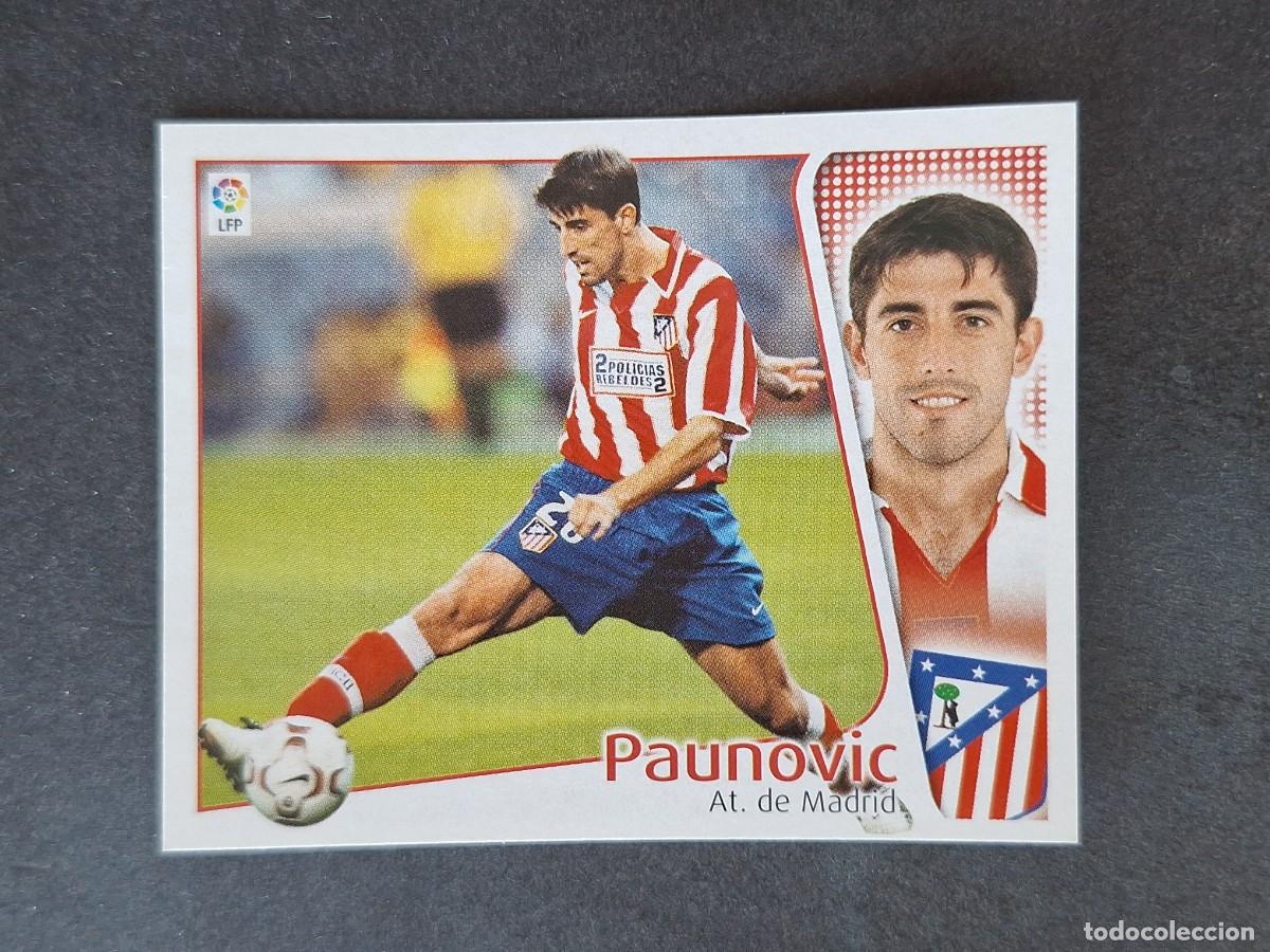 Cromos de f&uacute;tbol: L5 PAUNOVIC ATLETICO DE MADRID LIGA ESTE 2004 2005 04 05 NUNCA PEGADO SIN PEGAR