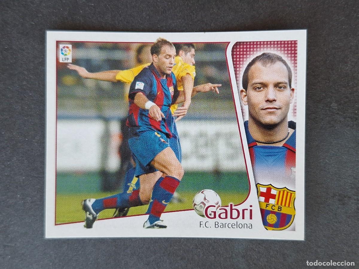 Cromos de f&uacute;tbol: L5 GABRI F. C. BARCELONA LIGA ESTE 2004 2005 04 05 NUNCA PEGADO SIN PEGAR