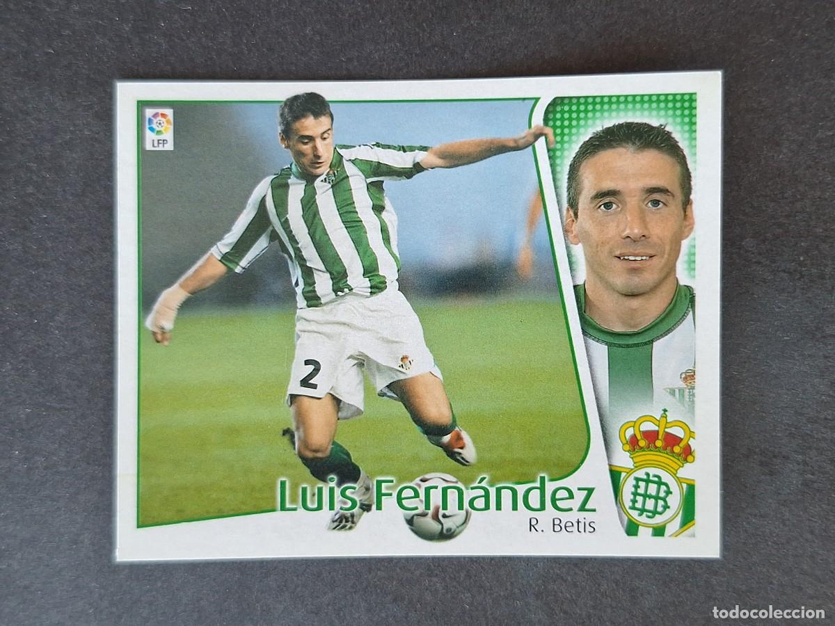 Cromos de f&uacute;tbol: L5 LUIS FERNANDEZ REAL BETIS BALOMPIE LIGA ESTE 2004 2005 04 05 NUNCA PEGADO SIN PEGAR