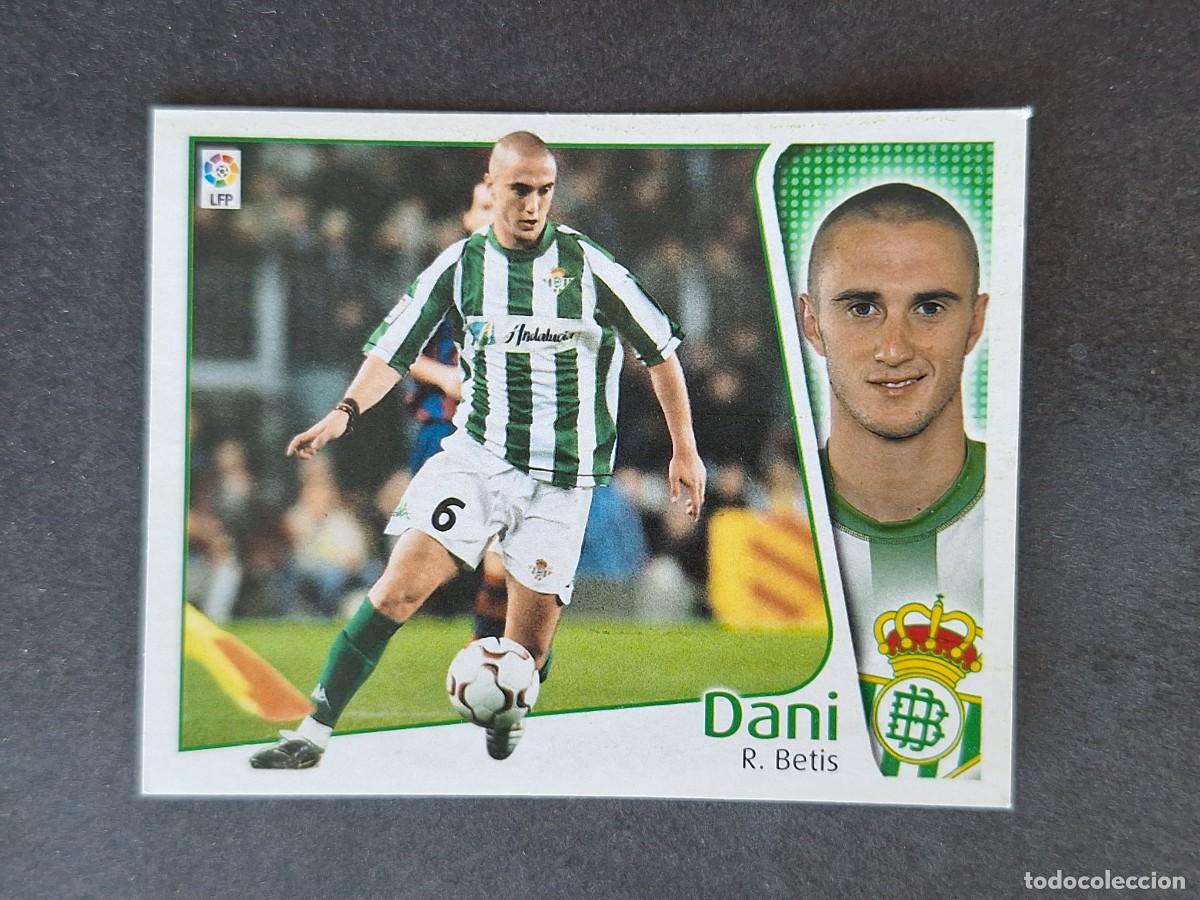 Figurine di Calcio: L5 DANI REAL BETIS BALOMPIE LIGA ESTE 2004 2005 04 05 NUNCA PEGADO SIN PEGAR