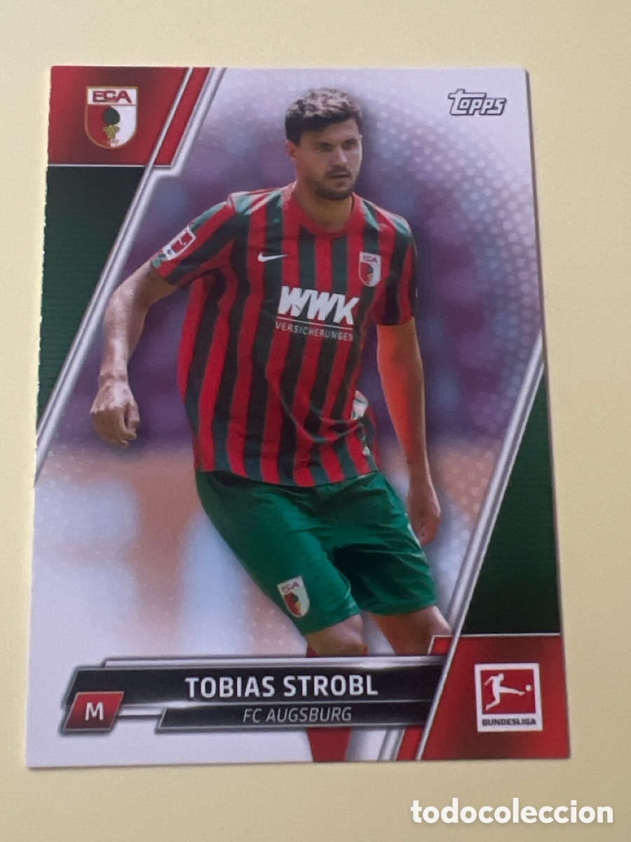 Cromos de f&uacute;tbol: C9663. 2 TOBIAS STROBL AUGSBURG TOPPS BUNDESLIGA 2022