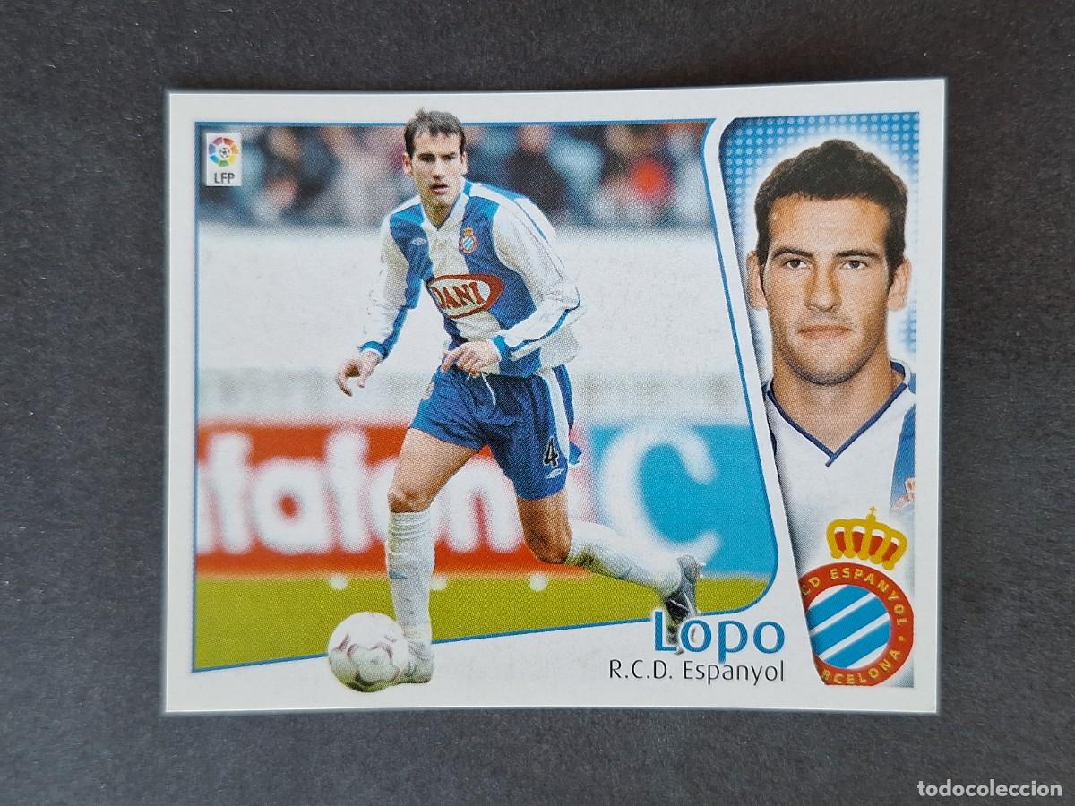 Figurine di Calcio: L5 LOPO R. C. D. ESPA&Ntilde;OL LIGA ESTE 2004 2005 04 05 NUNCA PEGADO SIN PEGAR