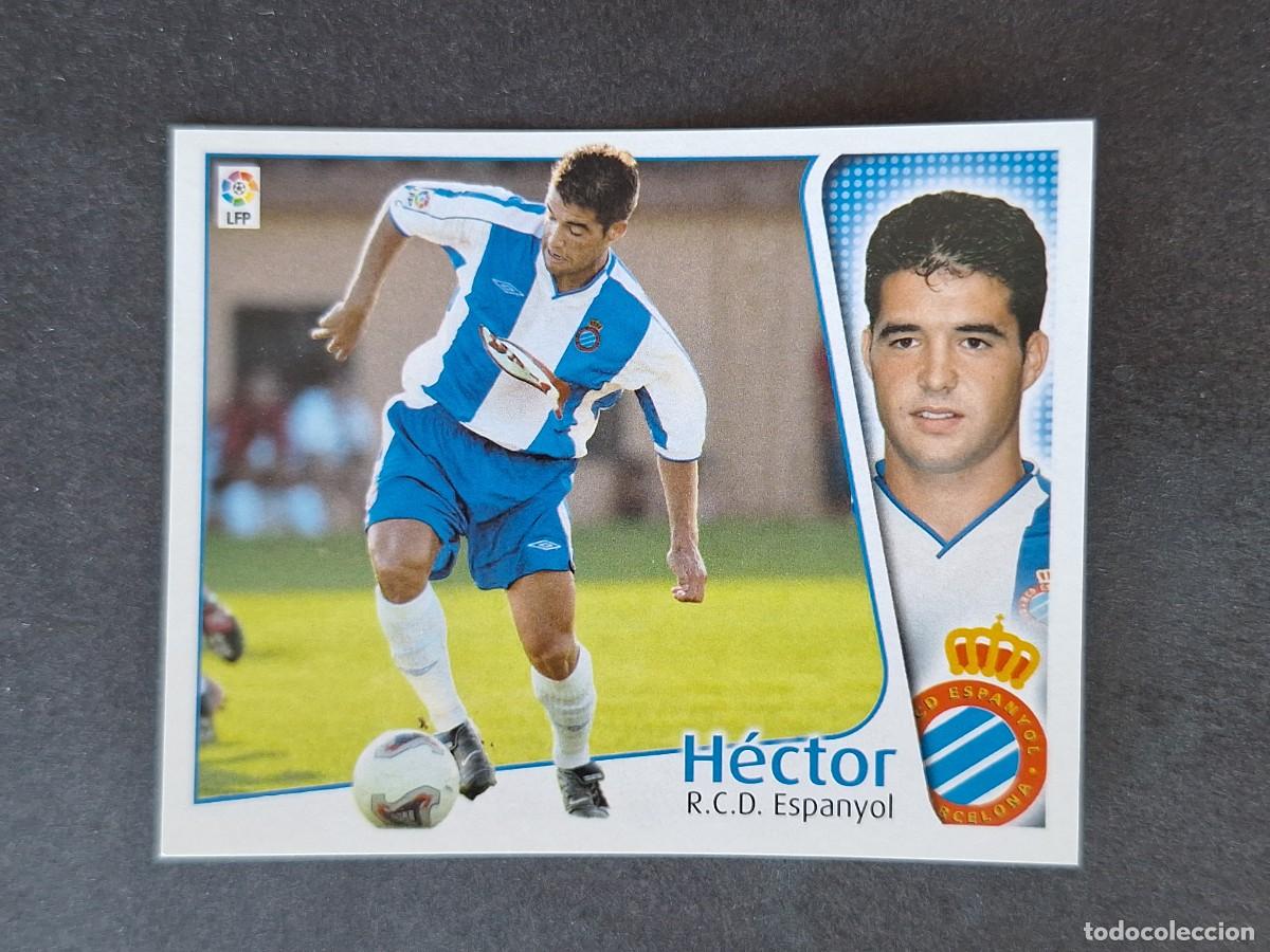Cromos de f&uacute;tbol: L5 HECTOR R. C. D. ESPA&Ntilde;OL LIGA ESTE 2004 2005 04 05 NUNCA PEGADO SIN PEGAR