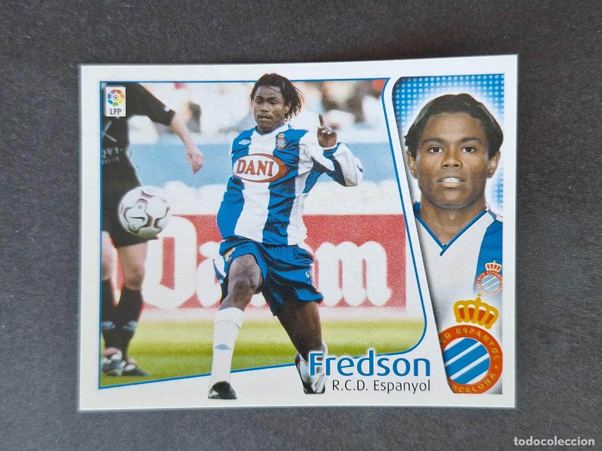 Cromos de f&uacute;tbol: L5 FREDSON R. C. D. ESPA&Ntilde;OL LIGA ESTE 2004 2005 04 05 NUNCA PEGADO SIN PEGAR