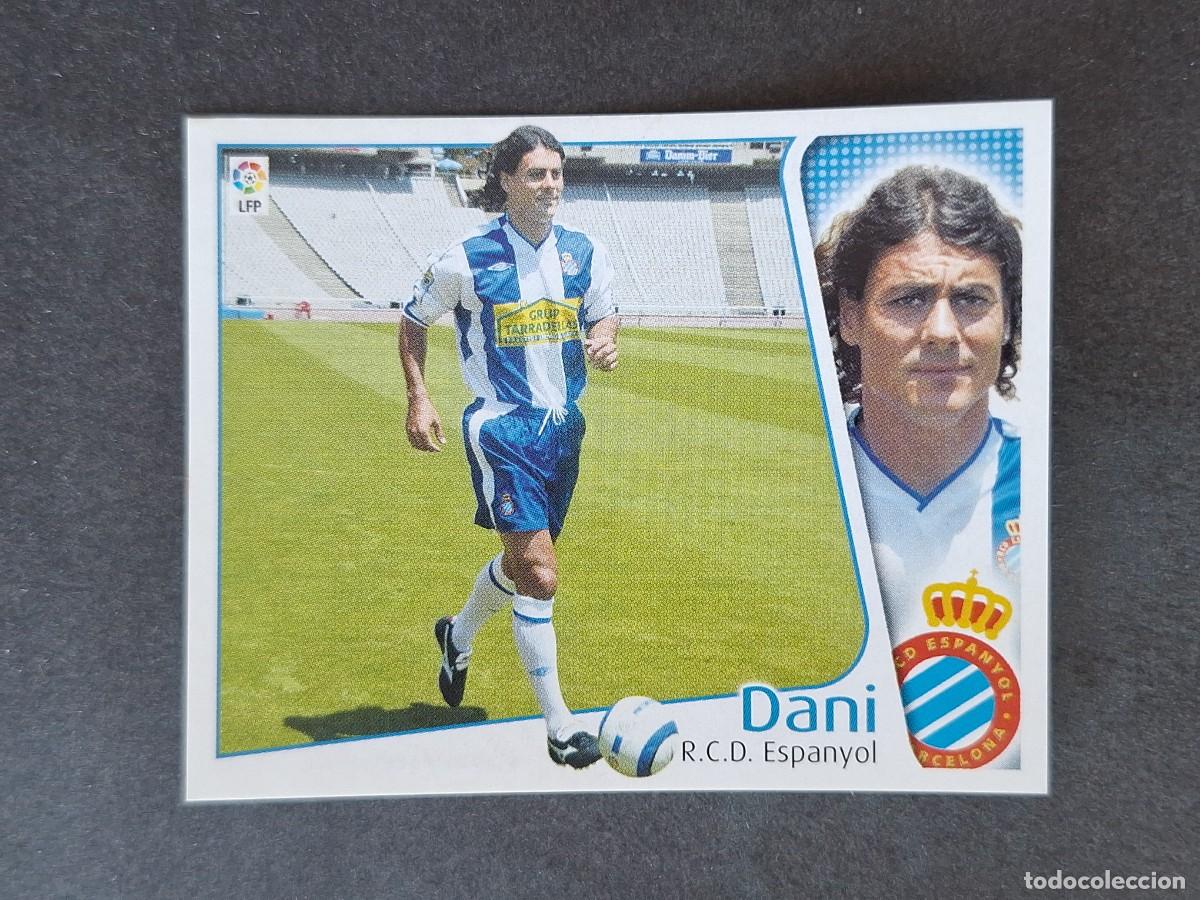 Figurine di Calcio: L5 DANI R. C. D. ESPA&Ntilde;OL LIGA ESTE 2004 2005 04 05 NUNCA PEGADO SIN PEGAR