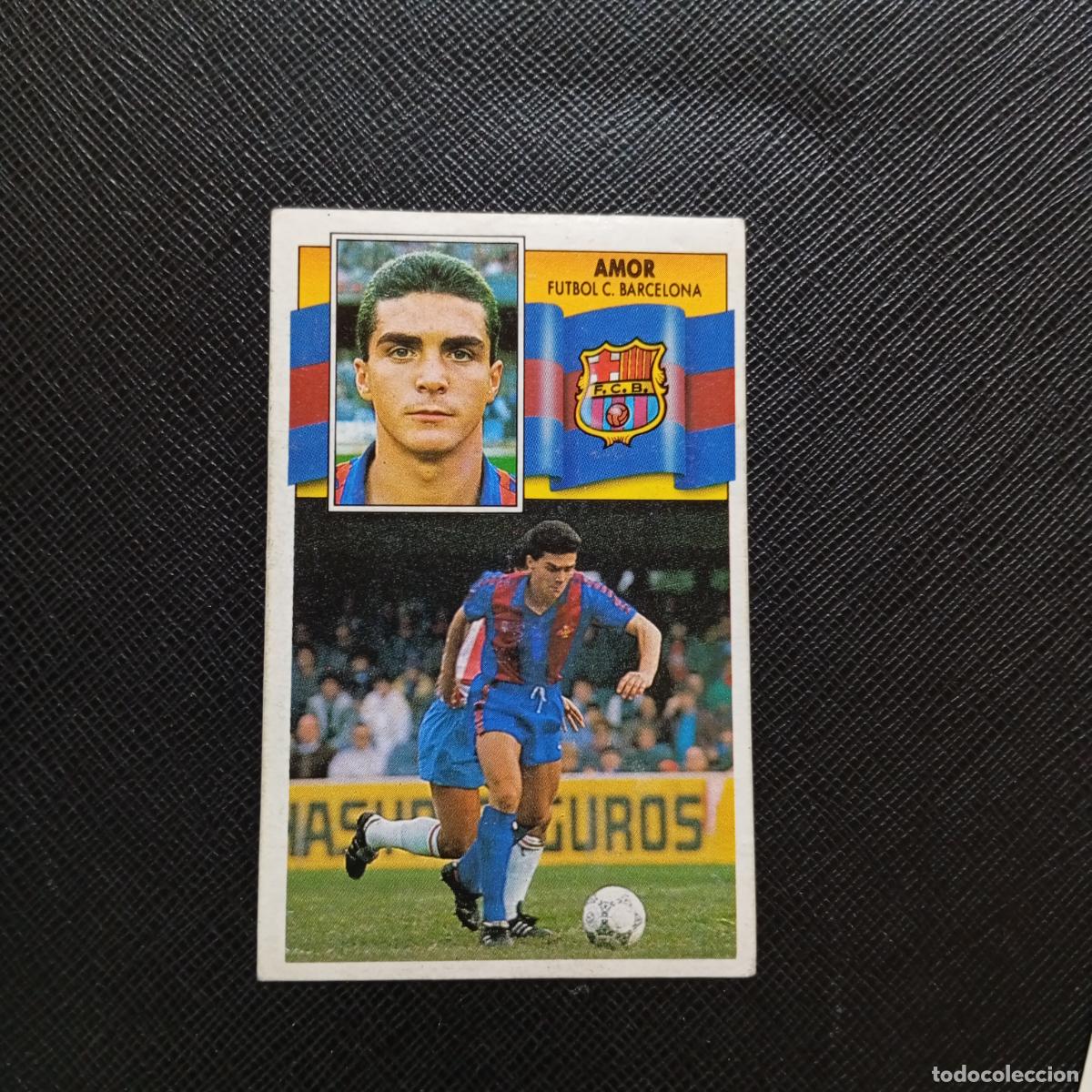 Figurine di Calcio: AMOR BARCELONA ESTE 1990 1991 CROMO FUTBOL LIGA 90 91 - SIN PEGAR - A37 PG442