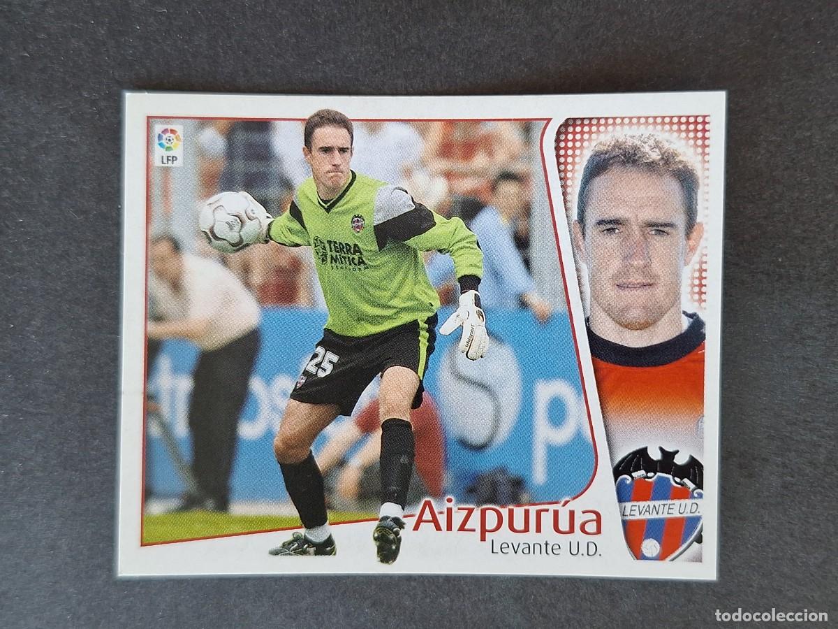 Cromos de f&uacute;tbol: L5 AIZPURUA LEVANTE U. D. LIGA ESTE 2004 2005 04 05 NUNCA PEGADO SIN PEGAR