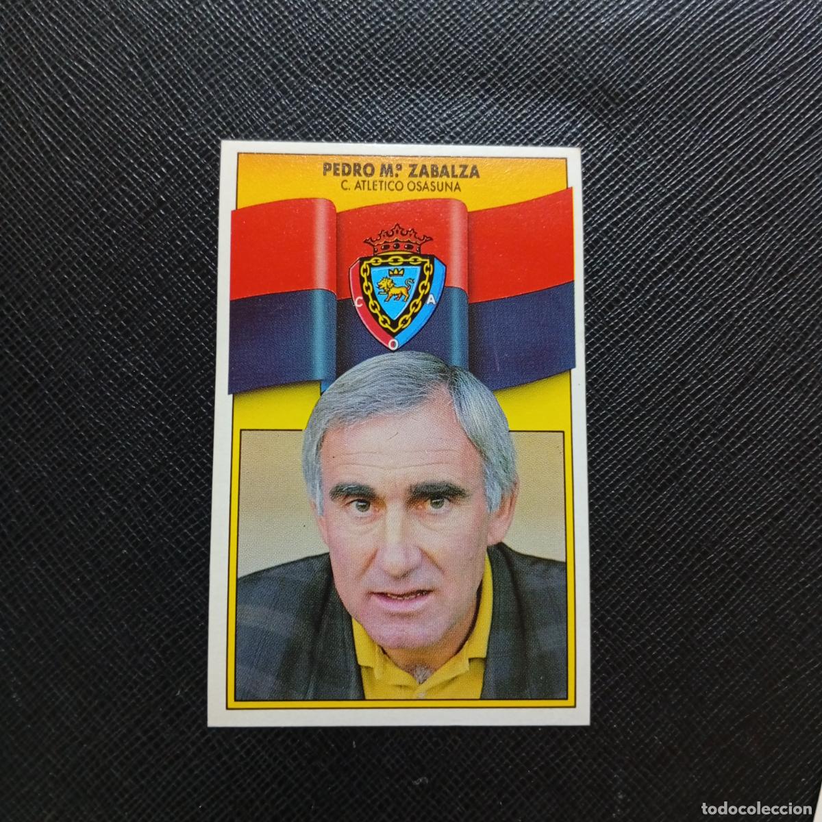 Cromos de f&uacute;tbol: PEDRO M ZABALZA OSASUNA ESTE 1990 1991 CROMO FUTBOL LIGA 90 91 - SIN PEGAR - A37 PG451