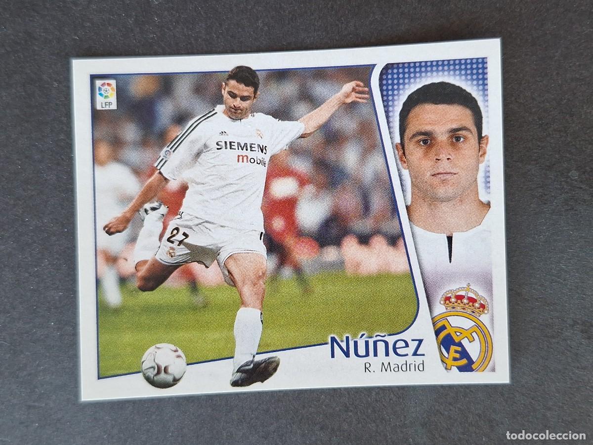 Cromos de f&uacute;tbol: L5 NU&Ntilde;EZ REAL MADRID LIGA ESTE 2004 2005 04 05 NUNCA PEGADO SIN PEGAR
