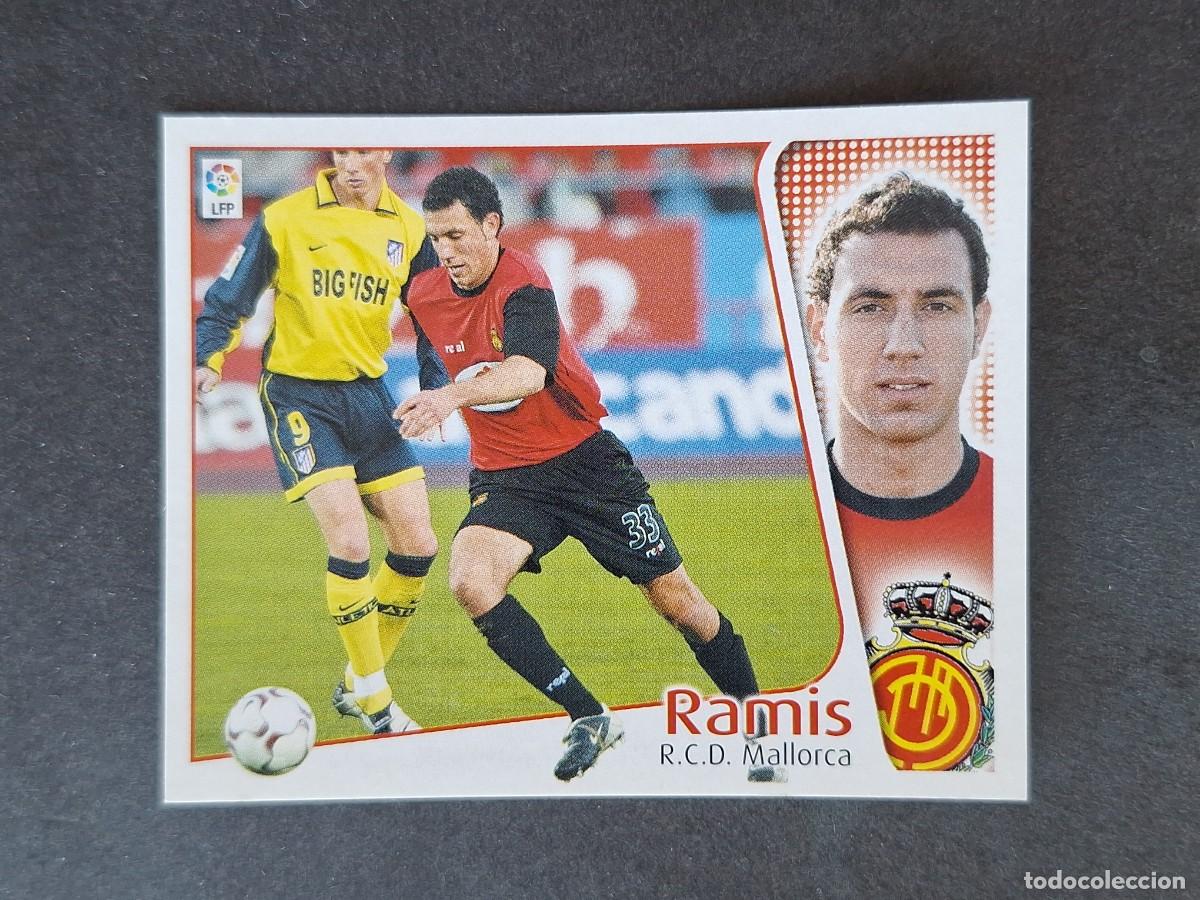 Cartes &agrave; collectionner de Football: L5 RAMIS R. C. D. MALLORCA LIGA ESTE 2004 2005 04 05 NUNCA PEGADO SIN PEGAR