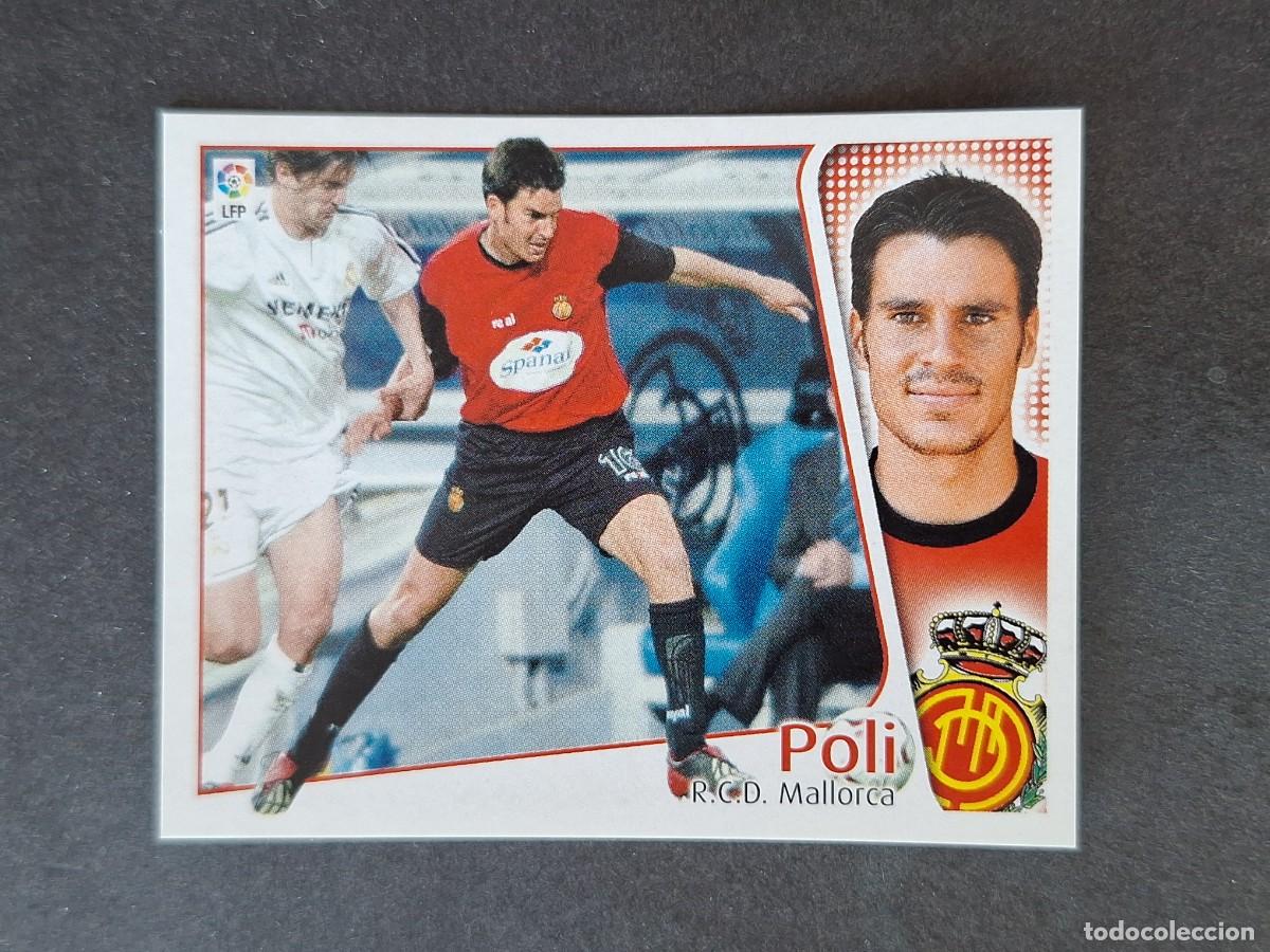 Cartes &agrave; collectionner de Football: L5 POLI R. C. D. MALLORCA LIGA ESTE 2004 2005 04 05 NUNCA PEGADO SIN PEGAR