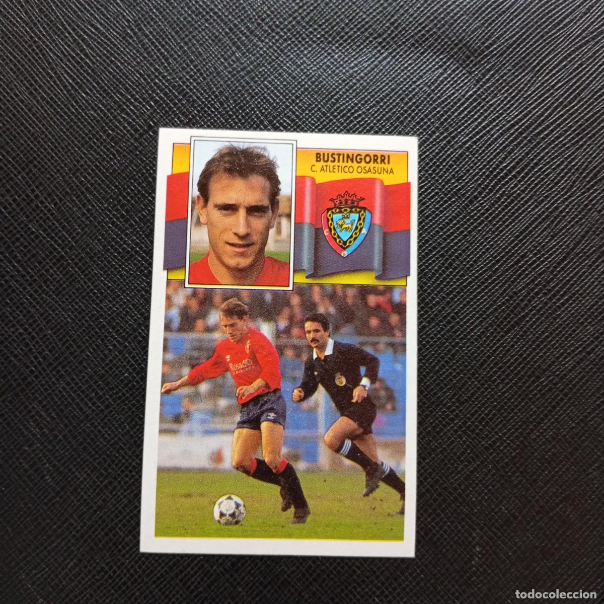 Cromos de f&uacute;tbol: BUSTINGORRI OSASUNA ESTE 1990 1991 CROMO FUTBOL LIGA 90 91 - SIN PEGAR - A37 PG460 FICHAJE 6