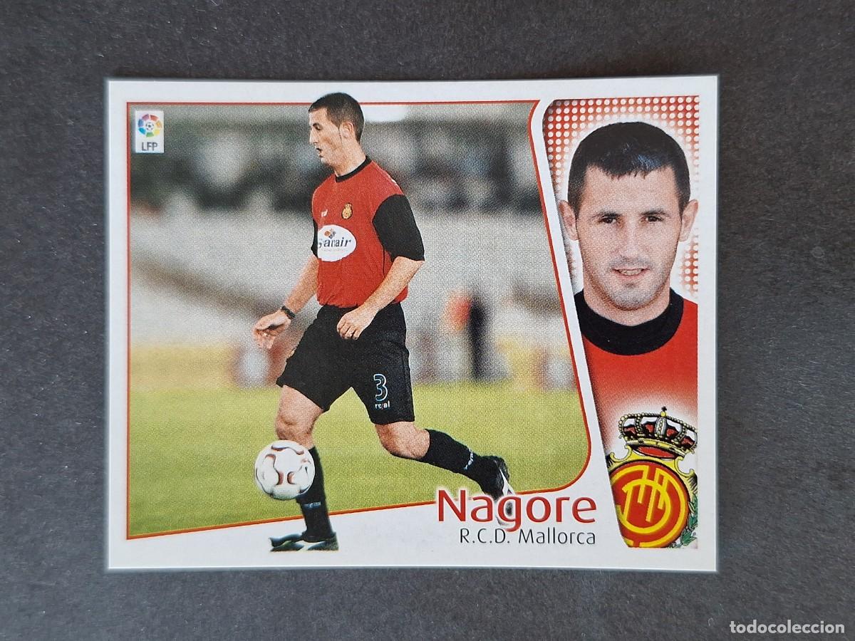 Cromos de f&uacute;tbol: L5 NAGORE R. C. D. MALLORCA LIGA ESTE 2004 2005 04 05 NUNCA PEGADO SIN PEGAR