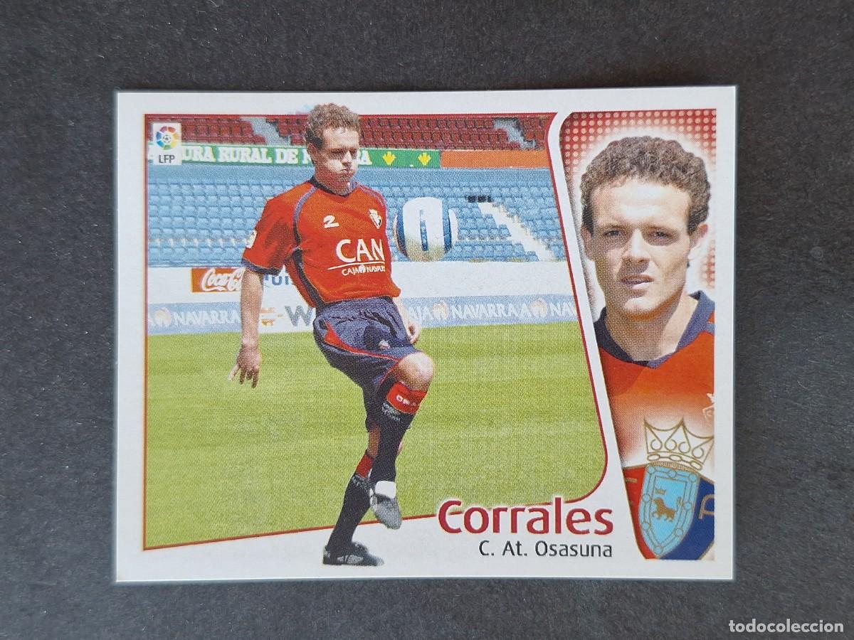 Cromos de f&uacute;tbol: L5 CORRALES C. A. OSASUNA LIGA ESTE 2004 2005 04 05 NUNCA PEGADO SIN PEGAR