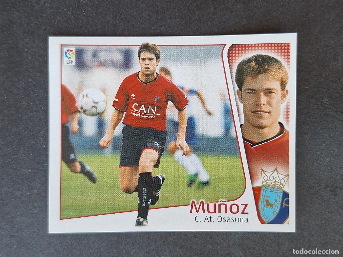 Cromos de f&uacute;tbol: L5 MU&Ntilde;OZ C. A. OSASUNA LIGA ESTE 2004 2005 04 05 NUNCA PEGADO SIN PEGAR