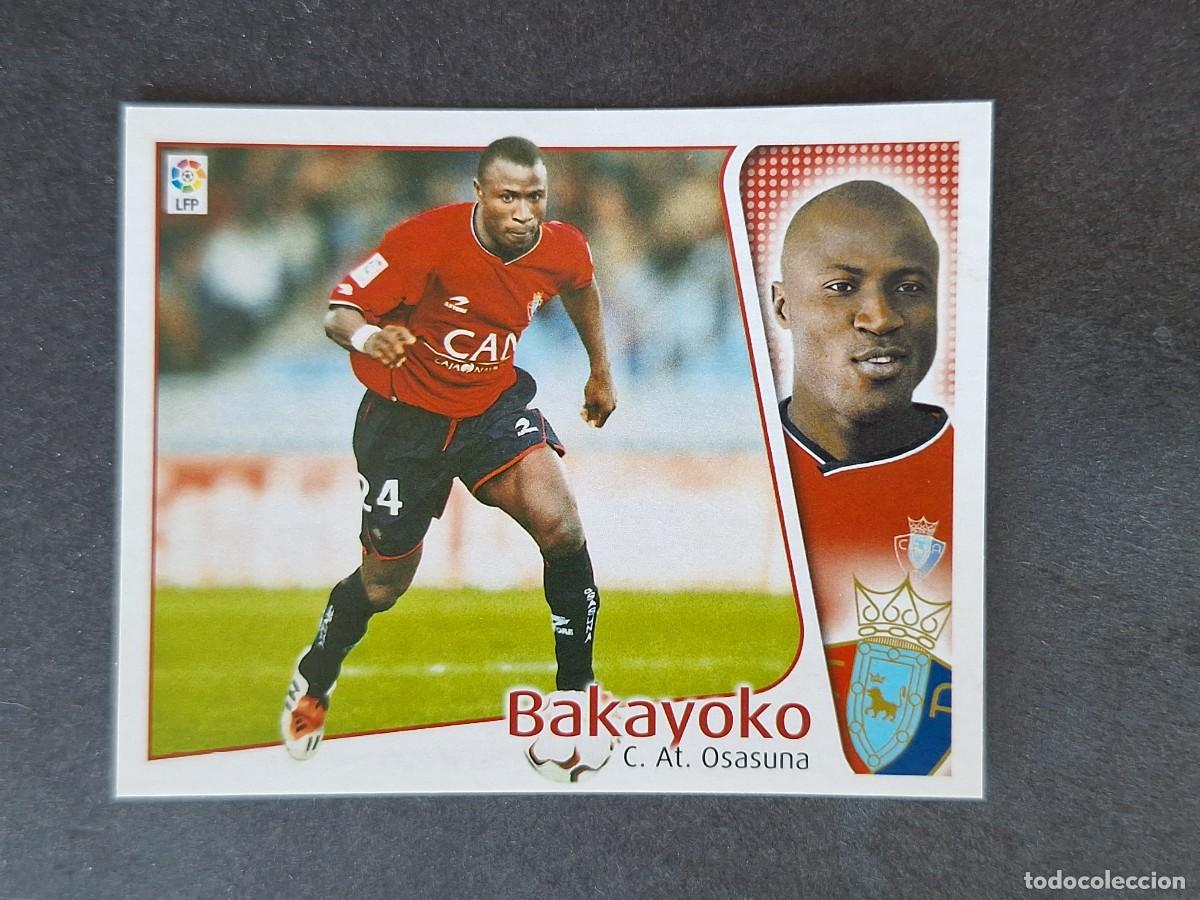 Cromos de Futebol: L5 BAKAYOKO C. A. OSASUNA LIGA ESTE 2004 2005 04 05 NUNCA PEGADO SIN PEGAR