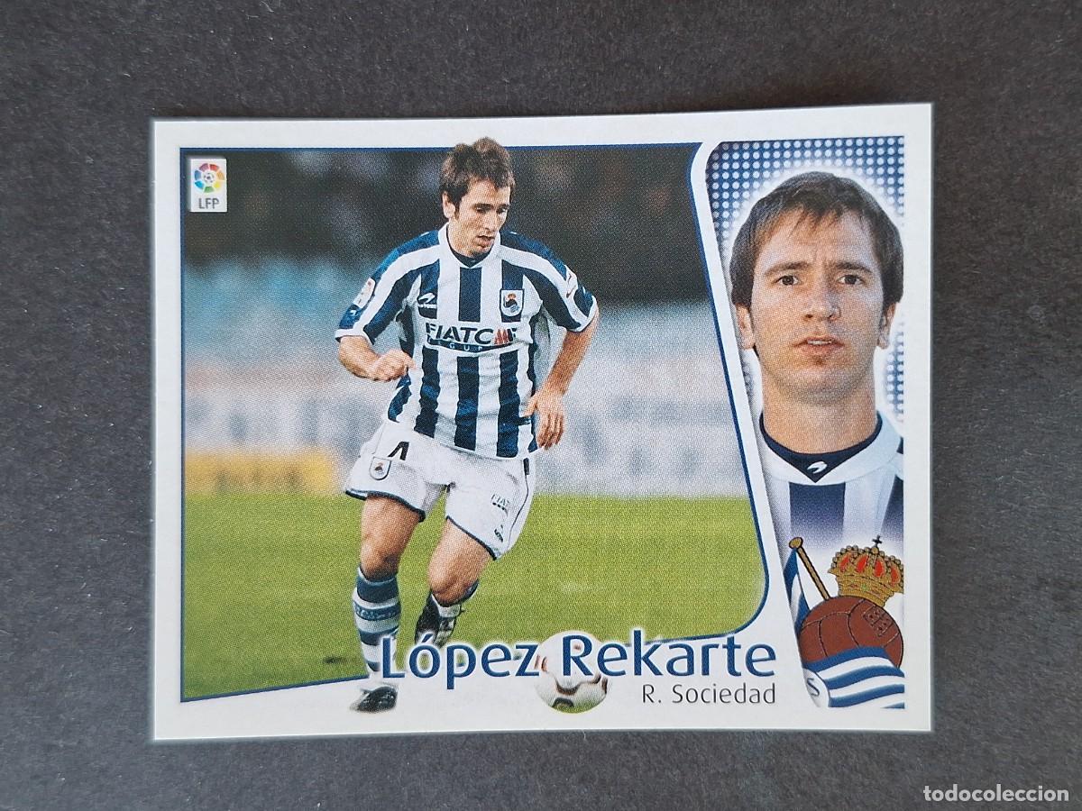 Cartes &agrave; collectionner de Football: L5 LOPEZ REKARTE REAL SOCIEDAD LIGA ESTE 2004 2005 04 05 NUNCA PEGADO SIN PEGAR