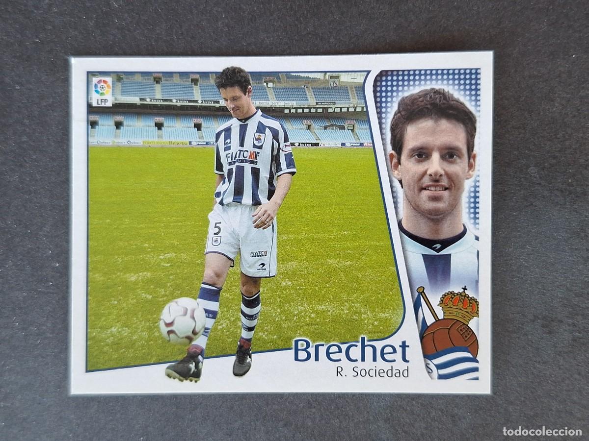 Cromos de f&uacute;tbol: L5 BRECHET REAL SOCIEDAD LIGA ESTE 2004 2005 04 05 NUNCA PEGADO SIN PEGAR