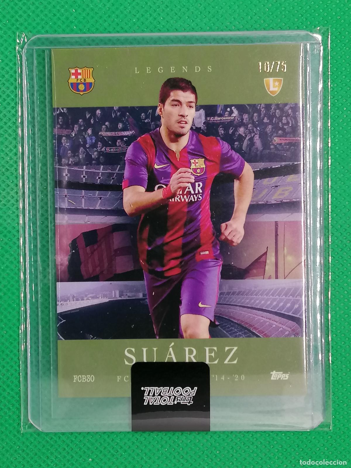 Cromos de f&uacute;tbol: LUIS SUAREZ BARCELONA LEGENDS /75 ⚽ TTF TOPPS TOTAL FOOTBALL 25 26 2025 2026 ⚽