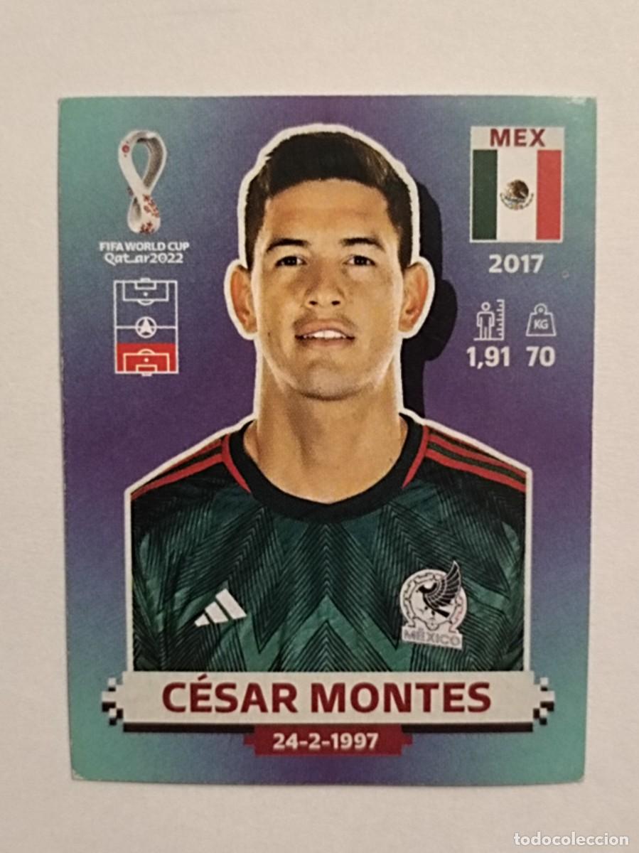Cromos de f&uacute;tbol: #MEX 7 CESAR MONTES (MEXICO) MUNDIAL QATAR 2022 PANINI