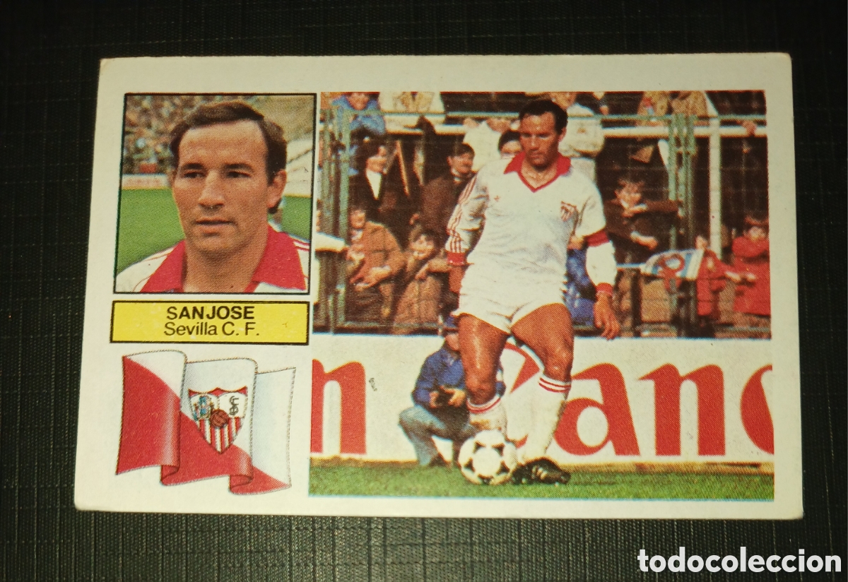 Cromos de f&uacute;tbol: Cromo Sanjos&eacute; Sevilla C. F. Baja Ed. Este Liga 1982 1983 82-83 Sin pegar, nunca pegado