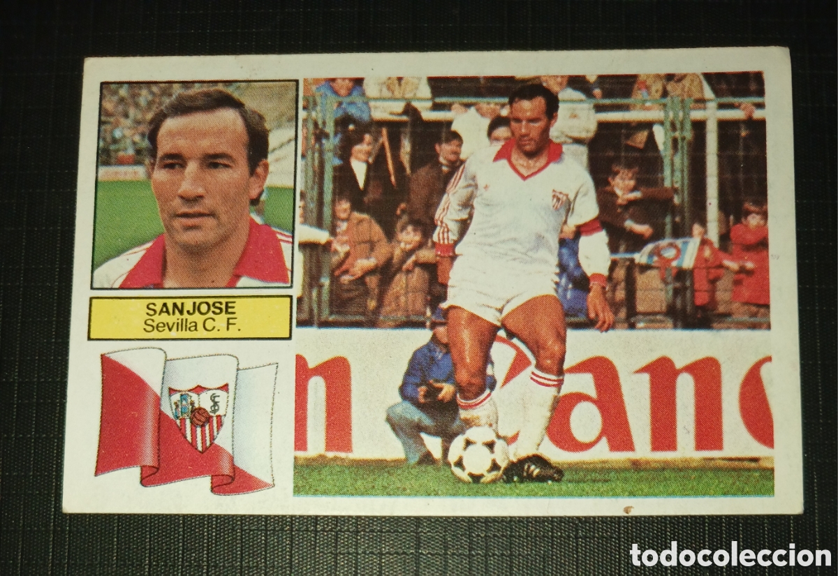 Cromos de f&uacute;tbol: Cromo Sanjos&eacute; Sevilla C. F. Baja Ed. Este Liga 1982 1983 82-83 Sin pegar, nunca pegado
