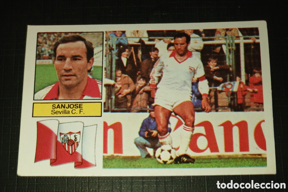 Cromos de f&uacute;tbol: Cromo Sanjos&eacute; Sevilla C. F. Baja Ed. Este Liga 1982 1983 82-83 Sin pegar, nunca pegado