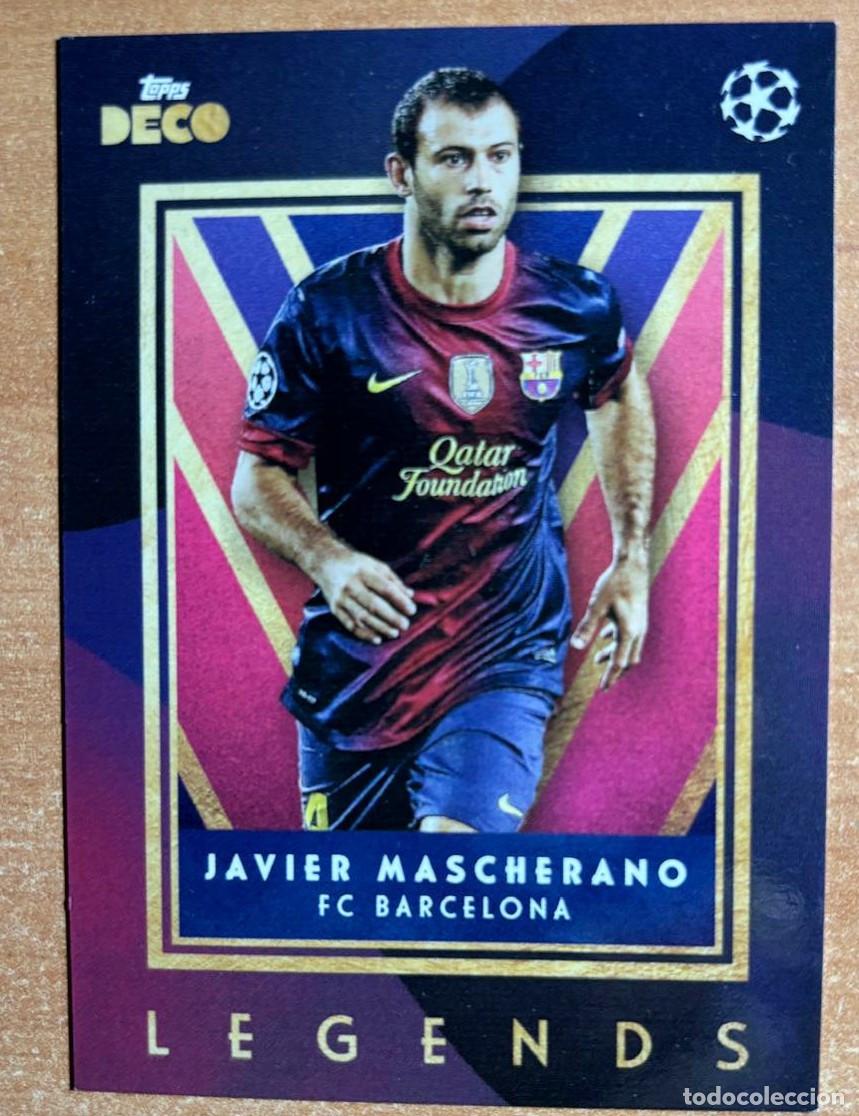 Cromos de f&uacute;tbol: TOPPS DECO 2023-2024 JAVIER MASCHERANO (FC BARCELONA) LEGENDS