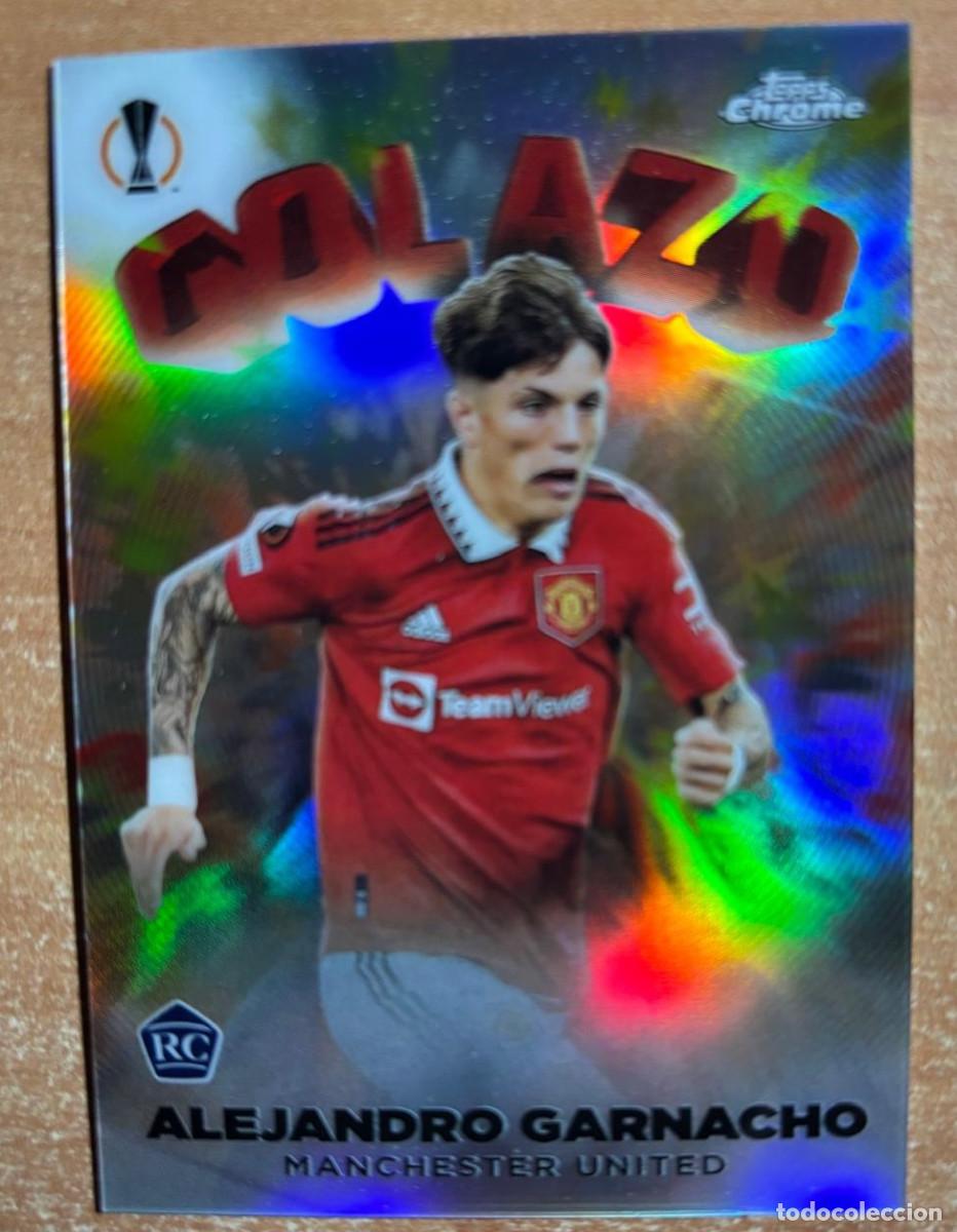 Cromos de f&uacute;tbol: TOPPS CHROME UCL 2023 ALEJANDRO GARNACHO (MANCHESTER UNITED) GOLAZO ROOKIE CARD