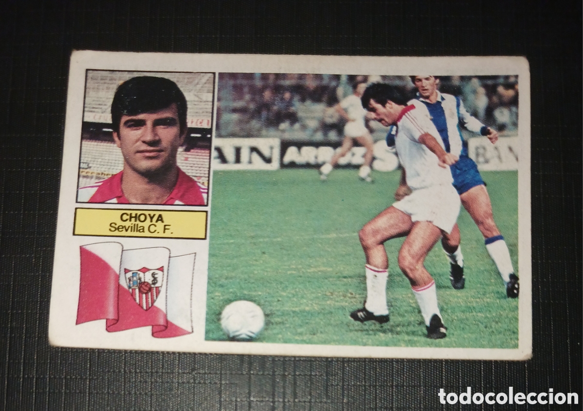 Cromos de f&uacute;tbol: Cromo Choya Sevilla C. F. Baja Ed. Este Liga 1982 1983 82-83 Sin pegar, nunca pegado
