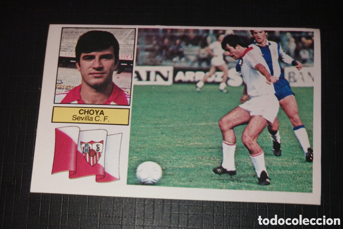 Cromos de f&uacute;tbol: Cromo Choya Sevilla C. F. Baja Ed. Este Liga 1982 1983 82-83 Sin pegar, nunca pegado