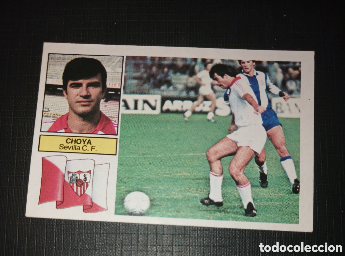 Cromos de f&uacute;tbol: Cromo Choya Sevilla C. F. Baja Ed. Este Liga 1982 1983 82-83 Sin pegar, nunca pegado