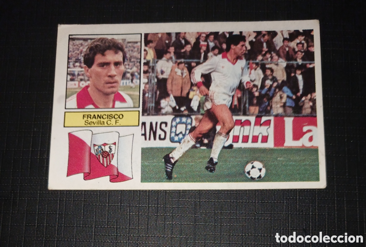 Cromos de f&uacute;tbol: Cromo Francisco Sevilla C. F. Ed. Este Liga 1982 1983 82-83 Sin pegar, nunca pegado