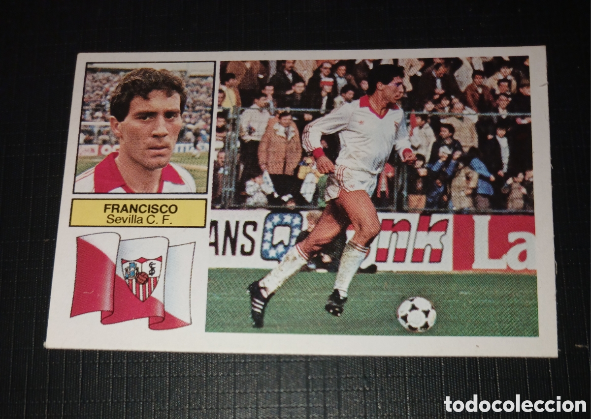 Cromos de f&uacute;tbol: Cromo Francisco Sevilla C. F. Ed. Este Liga 1982 1983 82-83 Sin pegar, nunca pegado