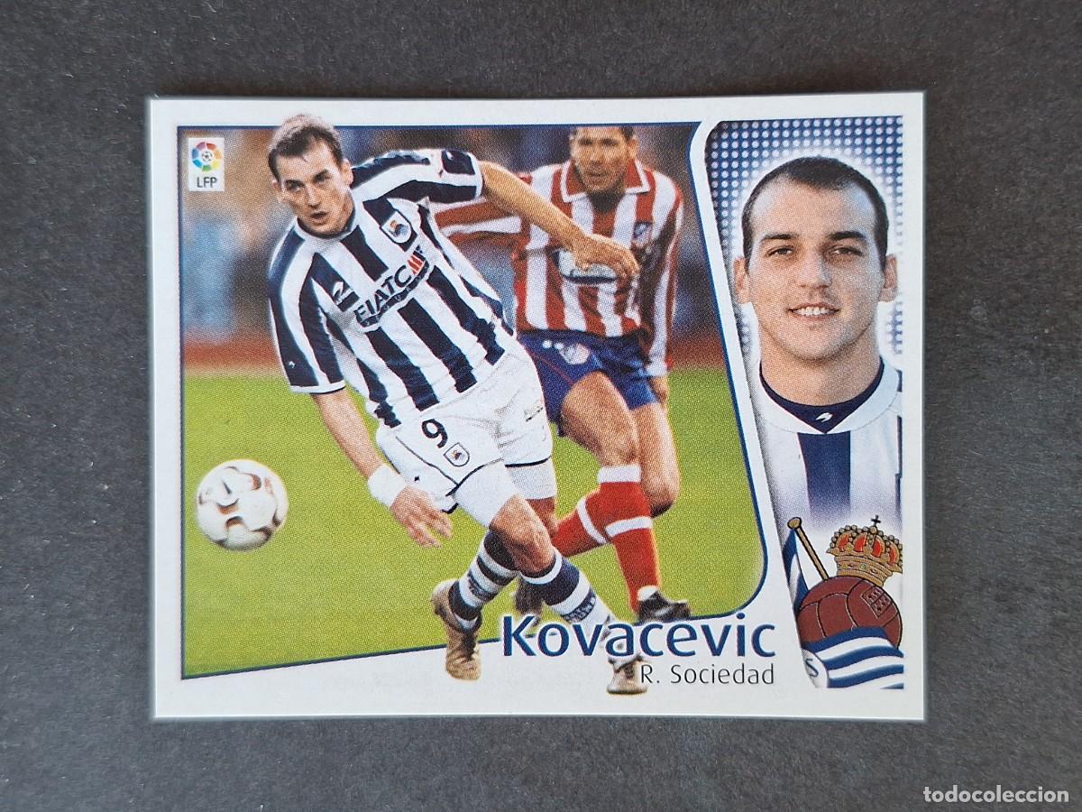 Cromos de f&uacute;tbol: L5 KOVACIC REAL SOCIEDAD LIGA ESTE 2004 2005 04 05 NUNCA PEGADO SIN PEGAR
