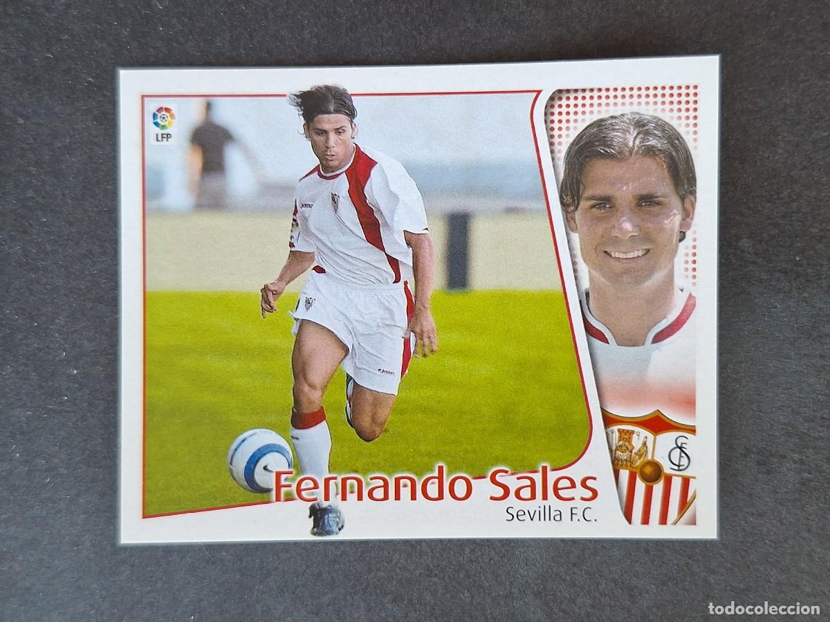Cromos de f&uacute;tbol: L5 FERNANDO SALES SEVILLA F. C. LIGA ESTE 2004 2005 04 05 NUNCA PEGADO SIN PEGAR