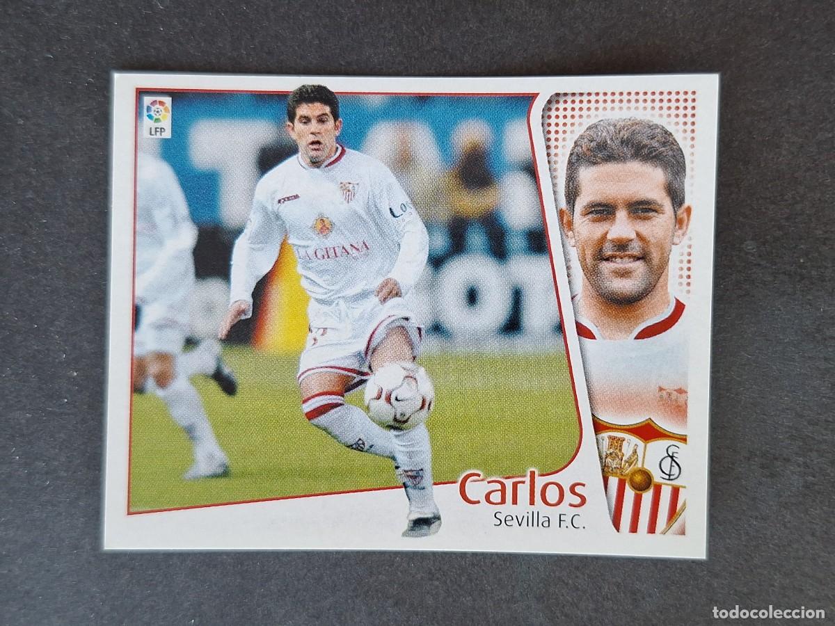 Cromos de f&uacute;tbol: L5 CARLOS SEVILLA F. C. LIGA ESTE 2004 2005 04 05 NUNCA PEGADO SIN PEGAR