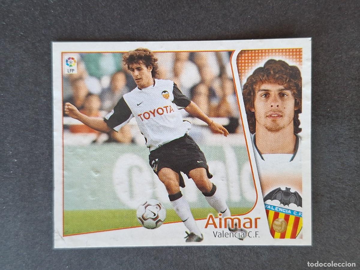 Cartes &agrave; collectionner de Football: L5 AIMAR VALENCIA C. F. LIGA ESTE 2004 2005 04 05 NUNCA PEGADO SIN PEGAR