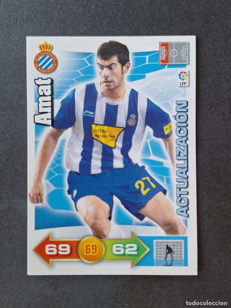 Cromos de f&uacute;tbol: L3 AMAT R. C. D. ESPA&Ntilde;OL 431 ACTUALIZAZION ADRENALYN XL LIGA 2010 2011 10 11 PANINI