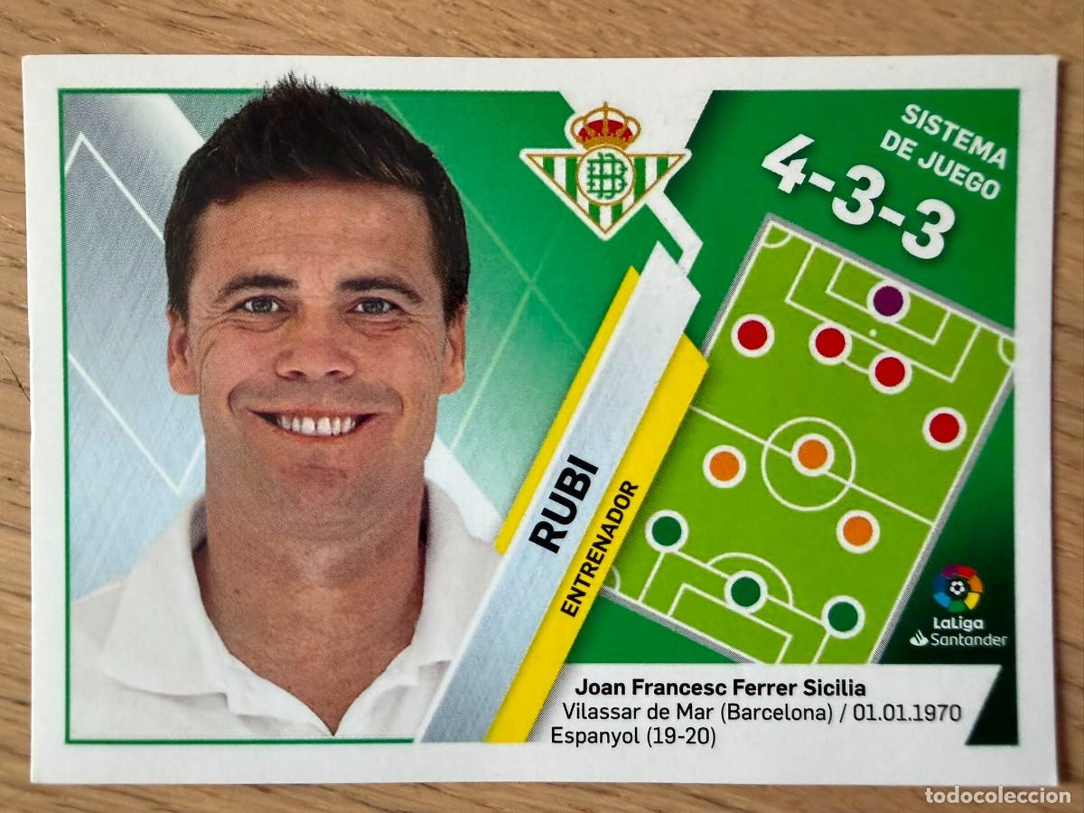 Cromos de f&uacute;tbol: 10 RUBI ENTRENADOR REAL BETIS 19 20 2019 2020 LIGA SANTANDER COLECCIONES ESTE SIN PEGAR STICKER