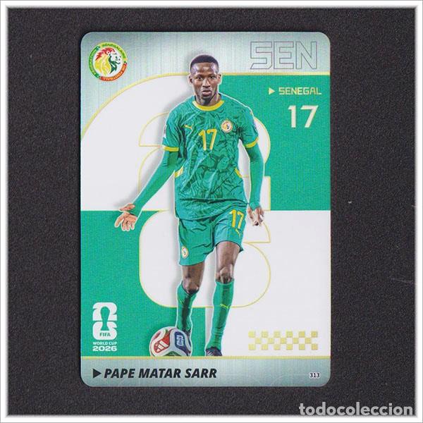 Cromos de f&uacute;tbol: NUMERADA /299 FIFA WORLD CUP 2026 PANINI KAYOU PAPE MATAR SARR 313 SEN SENEGAL MUNDIAL - ULTRA BOX