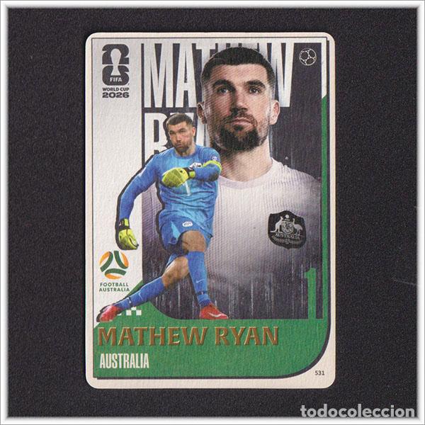 Cromos de f&uacute;tbol: FIFA WORLD CUP 2026 PANINI KAYOU MATHEW RYAN 531 AUS AUSTRALIA ALBUM COLECCI&Oacute;N MUNDIAL - ULTRA BOX