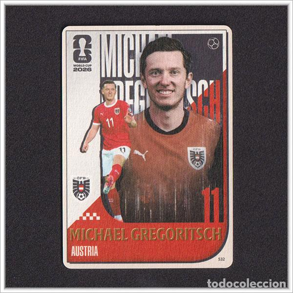 Cromos de f&uacute;tbol: FIFA WORLD CUP 2026 PANINI KAYOU MICHAEL GREGORITSCH 532 AUT AUSTRIA COLECCI&Oacute;N MUNDIAL - ULTRA BOX