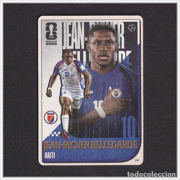 Cromos de Futebol: FIFA WORLD CUP 2026 PANINI KAYOU JEAN-RICNER BELLEGARDE 548 HAI HAITI COLECCI&Oacute;N MUNDIAL - ULTRA BOX