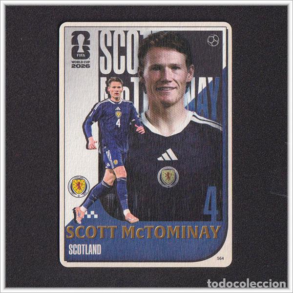 Cromos de f&uacute;tbol: FIFA WORLD CUP 2026 PANINI KAYOU SCOTT MCTOMINAY 564 SCO ESCOCIA ALBUM COLECCI&Oacute;N MUNDIAL - ULTRA BOX