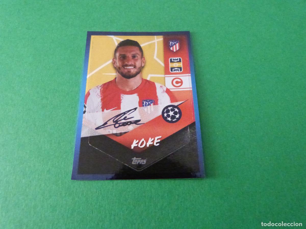 Cromos de f&uacute;tbol: CROMO FUTBOL KOKE ATLETICO DE MADRID SIN PEGAR N&ordm; 151 CHAMPIONS LEAGUE 2021-2022/21-22 TOPPS
