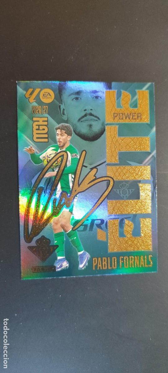 Fu&szlig;ball-Sticker: MEGACRACKS 2026/27 CARD ELITE POWER PABLO FORNALS REAL BETIS FIRMADA# P14 PANINI