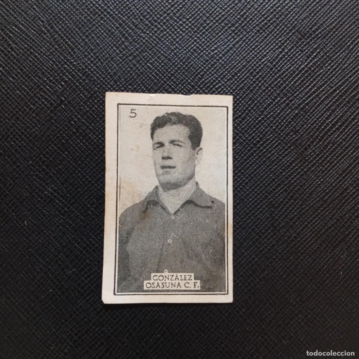 Cromos de f&uacute;tbol: 5 GONZALEZ OSASUNA GRAFICAS BRASIL 1956 1957 FUTBOL LIGA 56 57 - DESPEGADO - A174 PG532