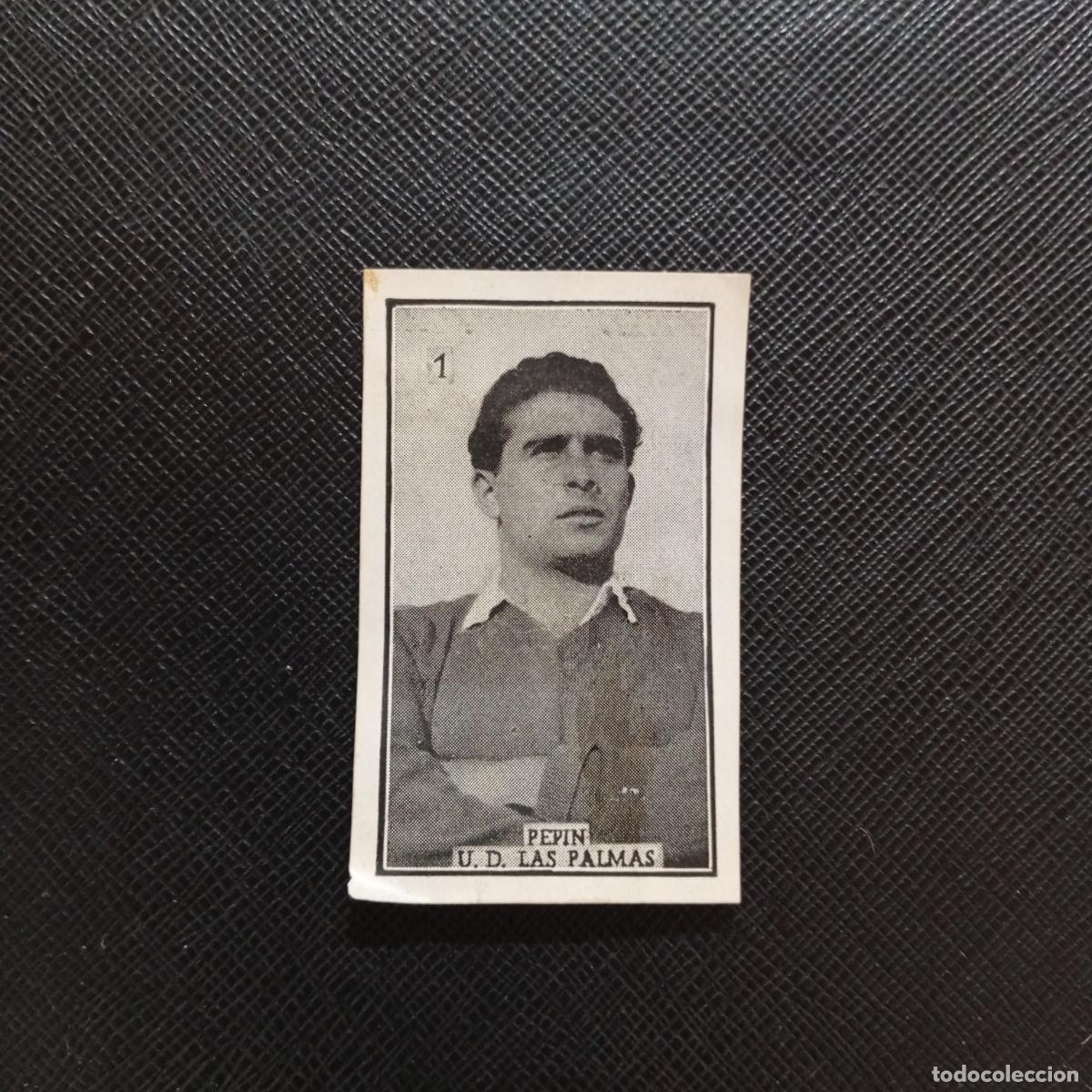 Cromos de f&uacute;tbol: 1 PEPIN LAS PALMAS GRAFICAS BRASIL 1956 1957 FUTBOL LIGA 56 57 - DESPEGADO - A130 PG127